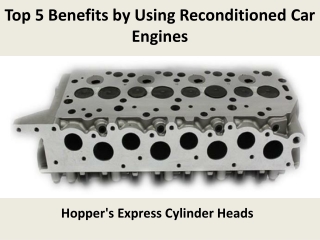 Top 5 Benefits by Using Reconditioned Car Engines