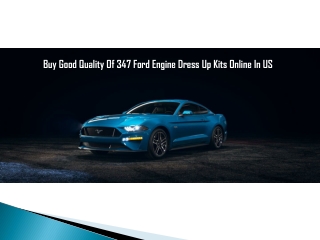 Buy Good Quality Of 347 Ford Engine Dress Up Kits Online In US