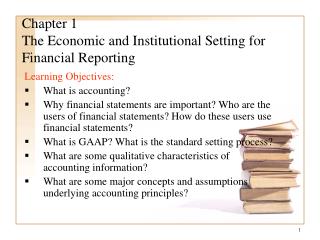 Chapter 1 The Economic and Institutional Setting for Financial Reporting