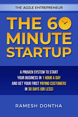Agile Business Methodology | The 60 Minute Startup