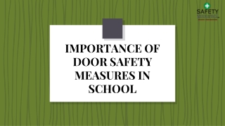 Importance of door safety measures in school