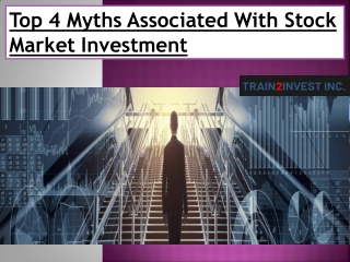 Top 4 Myths Associated With Stock Market Investment