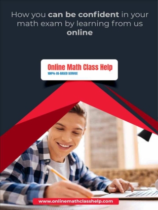 How you can be confident in your math exam by learning from us online