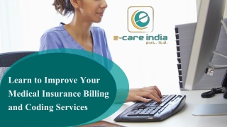 Learn to Improve Your Medical Insurance Billing and Coding Services