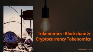 Tokenomics - Blockchain & Cryptocurrency Tokenomics