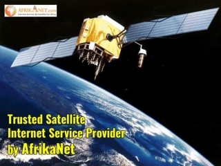 Trusted Satellite Internet Service Provider by AfrikaNet