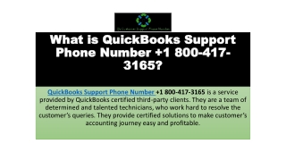 What is QuickBooks Support Phone Number 1 800-417-3165?