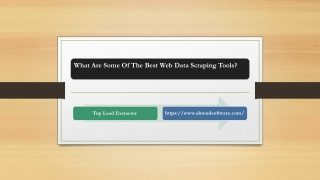 What Are Some Of The Best Web Data Scraping Tools?