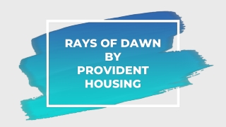 Provident Rays of Dawn | Bangalore