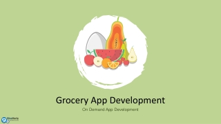 On Demand Grocery App Development