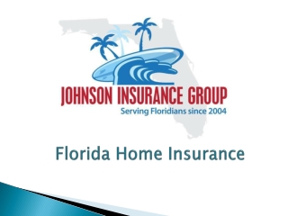 Florida Home Insurance - Jigflorida.com