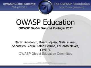 OWASP Education OWASP Global Summit Portugal 2011