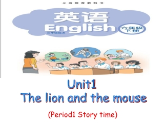 Unit1 The lion and the mouse
