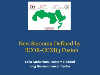 New Sarcoma Defined by BCOR-CCNB3 Fusion