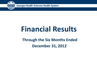 Financial Results Through the Six Months Ended December 31, 2012