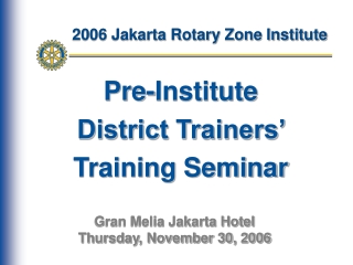 2006 Jakarta Rotary Zone Institute