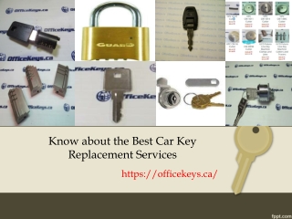 Know about the Best Car Key Replacement Services