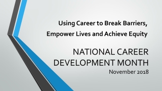 NATIONAL CAREER DEVELOPMENT MONTH November 2018