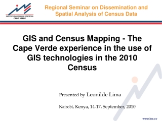 GIS and Census Mapping - The Cape Verde experience in the use of GIS technologies in the 2010