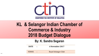 KL &amp; Selangor Indian Chamber of Commerce &amp; Industry 2018 Budget Dialogue