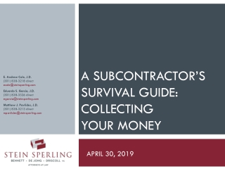 A SUBCONTRACTOR’S SURVIVAL GUIDE: COLLECTING YOUR MONEY