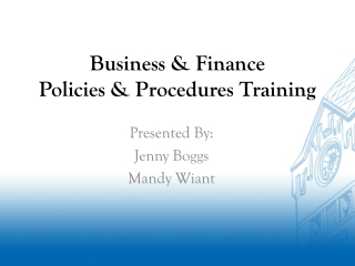 Business &amp; Finance Policies &amp; Procedures Training