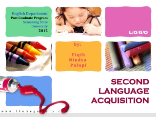 SECOND LANGUAGE ACQUISITION