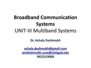 Broadband Communication Systems UNIT-III Multiband Systems
