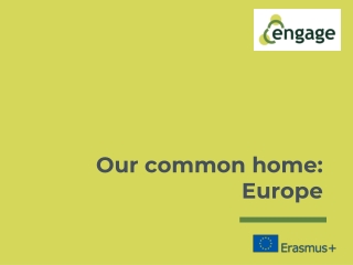 Our common home: Europe