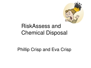 RiskAssess and Chemical Disposal