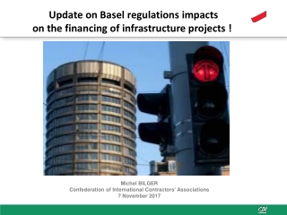 Update on Basel regulations impacts on the financing of infrastructure projects !