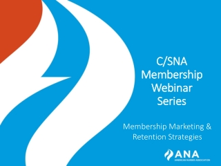 C/SNA Membership Webinar Series