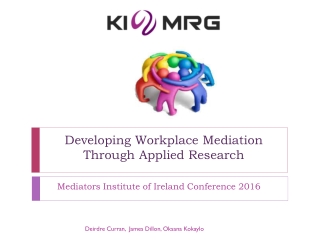 Developing Workplace Mediation Through Applied Research