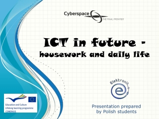 ICT in future - housework and daily life