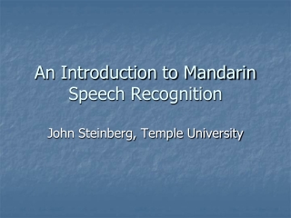 An Introduction to Mandarin Speech Recognition