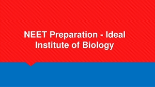 NEET Preparation - Ideal Institute of Biology