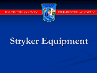 Stryker Equipment