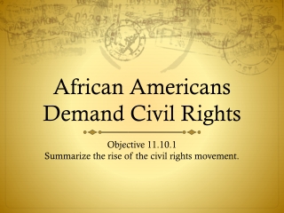 African Americans Demand Civil Rights
