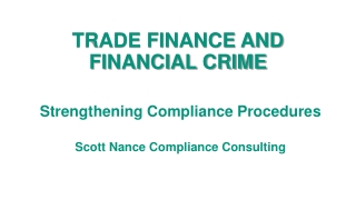 TRADE FINANCE AND FINANCIAL CRIME