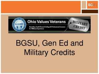 BGSU, Gen Ed and Military Credits