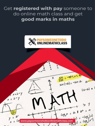 Get registered with pay someone to do online math class and get good marks in maths