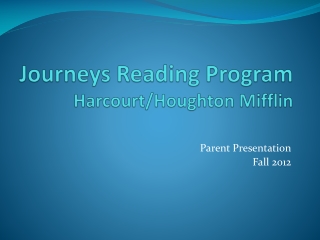 Journeys Reading Program Harcourt/Houghton Mifflin