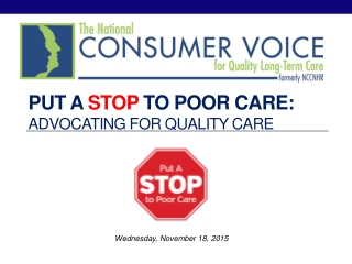 Put a stop to poor care: advocating for quality care