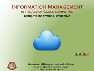 Information Management in the Age of Cloud computing Disruptive Innovations Perspective