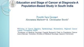 Education and Stage of Cancer at Diagnosis- A Population-Based Study in South India