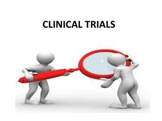 CLINICAL TRIALS