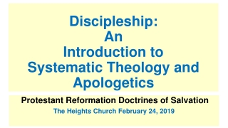 Discipleship: An Introduction to Systematic Theology and Apologetics