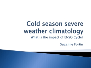 Cold season severe weather climatology