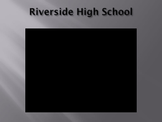 Riverside High School