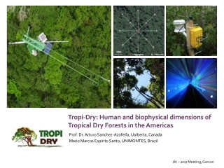 Tropi-Dry: Human and biophysical dimensions of Tropical Dry Forests in the Americas